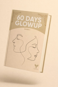 60 Days GlowUp Guide